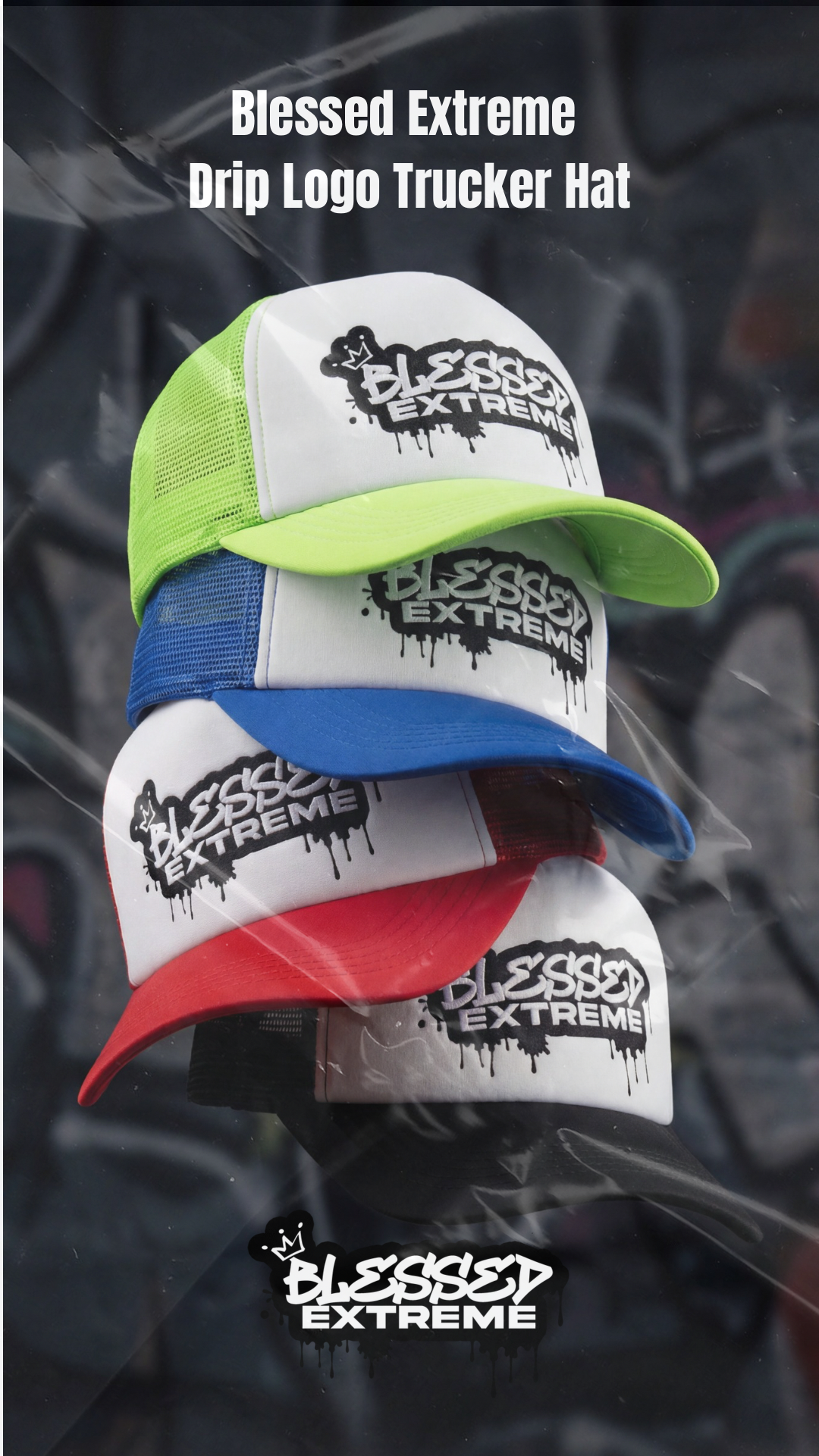 Blessed Extreme Drip Logo Trucker Hat