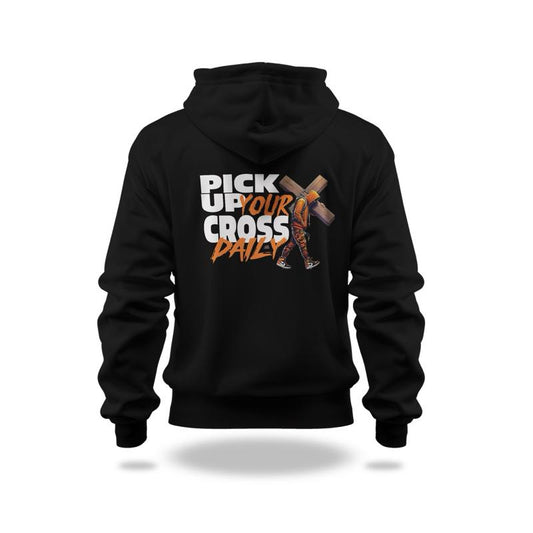 Pick up your cross Daily Hoodie